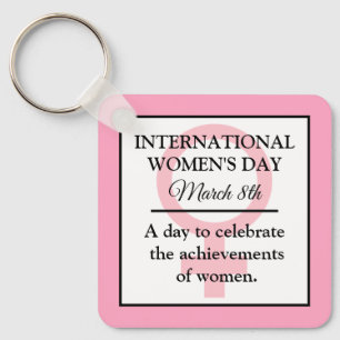 Porte-clés Le 8 mars est la Journée internationale de la fem