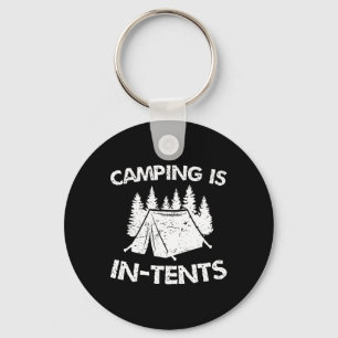 Porte-clés Le Camping Est Dans Des Tentes - Punition Intense
