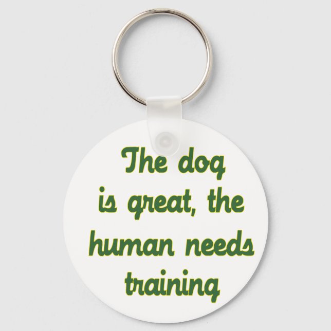 Porte-clés Le Chien Est Super (Recto)