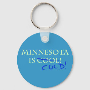 Porte-clés Le Minnesota est Cool - et froid !