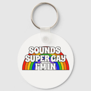 Porte-clés Le Nom customisé Sonne Super Gay. J'y suis.