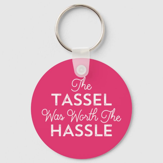 Porte-clés Le Tassel Vaut La Diplôme Hassle | Rose (Recto)