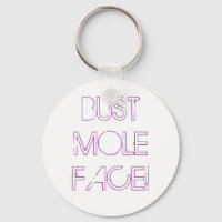 LE VISAGE DU MOLE POUSSÉ !