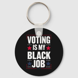 Porte-clés Le vote amusant est mon travail noir vintage