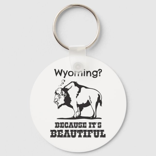 Porte-clés Le Wyoming ? Parce que c'est beau (Recto)