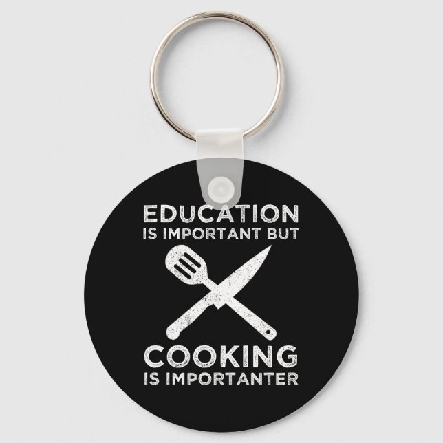Porte-clés L'Éducation Est Importante, Mais La Cuisine Est Im (Recto)