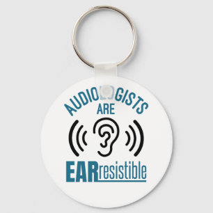 Porte-clés Les audiologistes sont résistibles à l'oreille drô