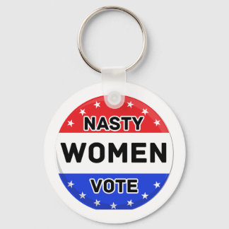 Porte-clés Les Femmes Nasty votent | Femmes puissance cadeau 