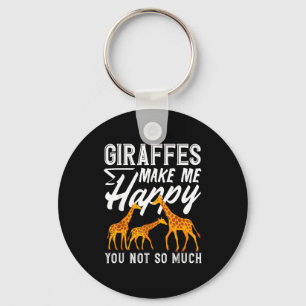 Porte-clés Les girafes me rendent heureux, vous n'êtes pas si