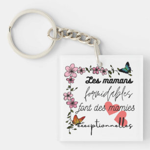 Porte-clés les mamans formidables font des mamies