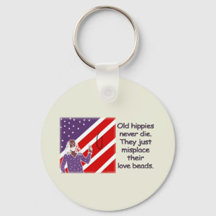 Porte-clés Les vieilles hippies ne meurent jamais…  Porte -