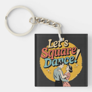 Porte-clés Let’s Square Dance Retro Square dancing gift 