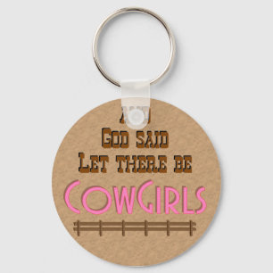 Porte-clés 'Let there be' COWGIRLS KeyChain