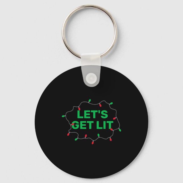 Porte-clés Lets Get Lit Funny Christmas Quote  (Recto)
