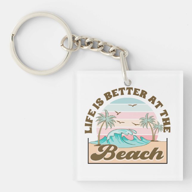 Porte-clés Life is Better at the Beach Summer Tropical  (Devant)
