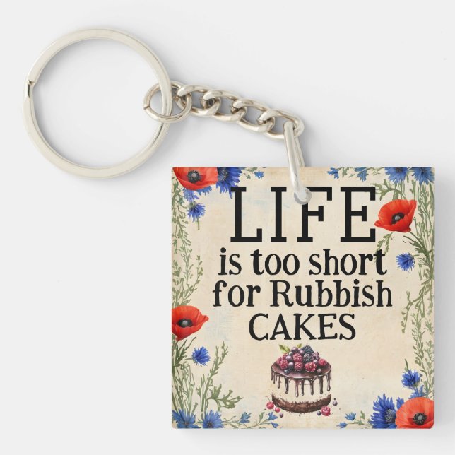 Porte-clés LIFE Is Too Short Keychain (Devant)
