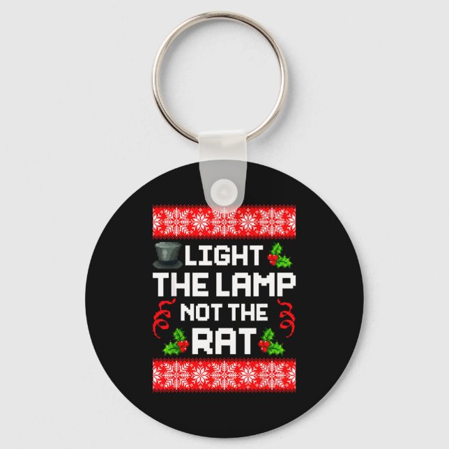 Porte-clés Light The Lamp Not The Rat Funny Christmas Matchin (Recto)