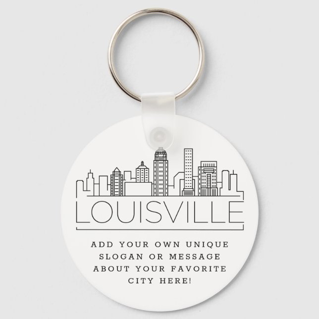 Porte-clés Louisville, KY Styliszed Skyline | Slogan personna (Recto)
