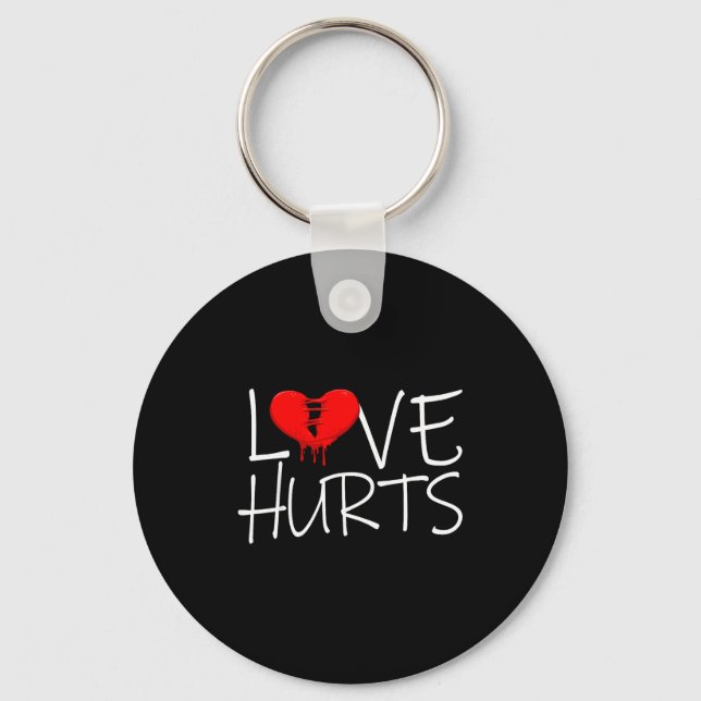 Porte-clés Love Hurts Broken Heart Divorce Breakup Heartbroke (Recto)