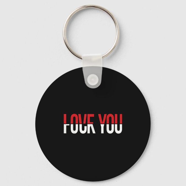 Porte-clés Love You Fck You Funny Meme  (Recto)
