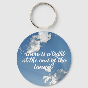 Porte-clés Lumière à la fin de la citation Inspirationnelle d