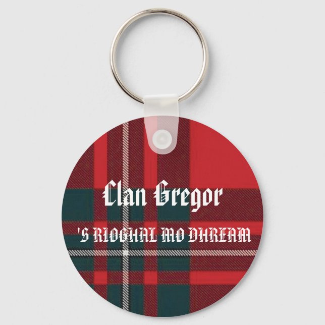 Porte-clés MacGregorPlaid, 'S RIOGHAL MO DHREAM, Clan Gregor (Recto)