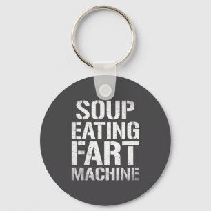 Porte-clés Machine à pet de soupe drôle citation humour