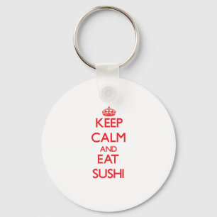 Porte-clés Maintenez calme et mangez les sushi