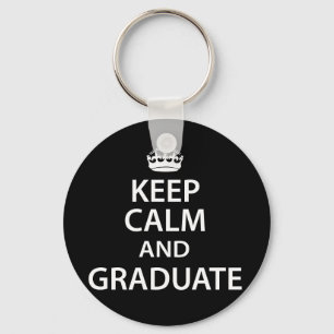 Porte-clés Maintenez le calme et diplômés amusant Graduation