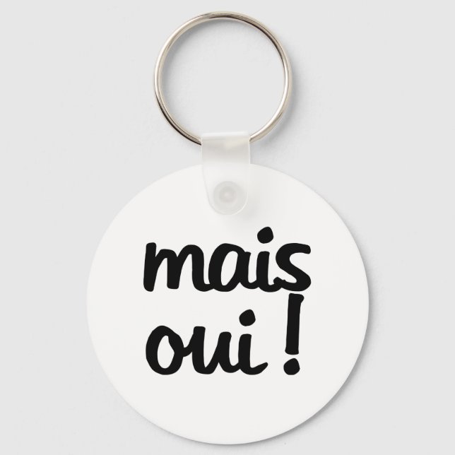 Porte-clés Mais oui ! Expression française (Recto)