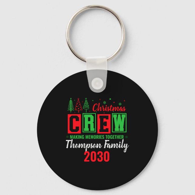 Porte-clés Making Memories Together Ized Christmas Crew  (Recto)