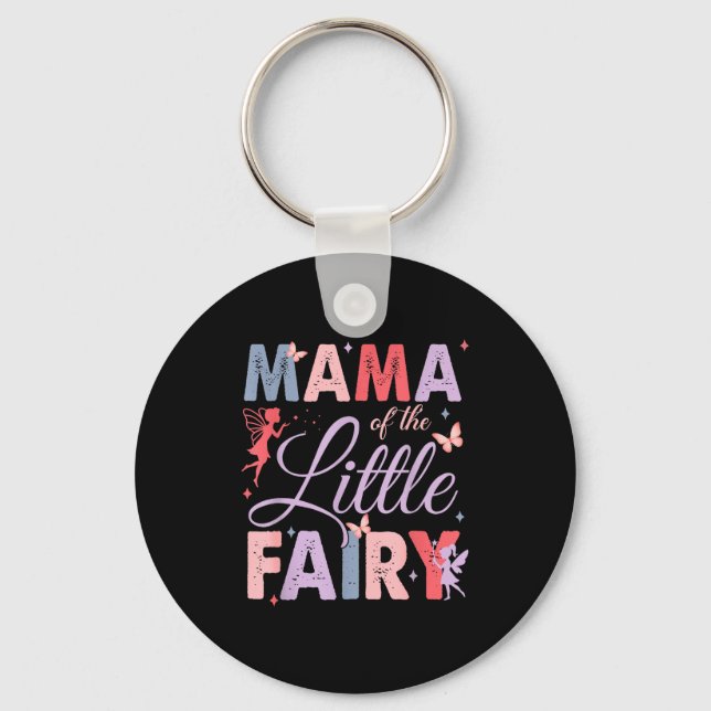Porte-clés Mama Of The Little Fairy Birthday Girl Family Matc (Recto)