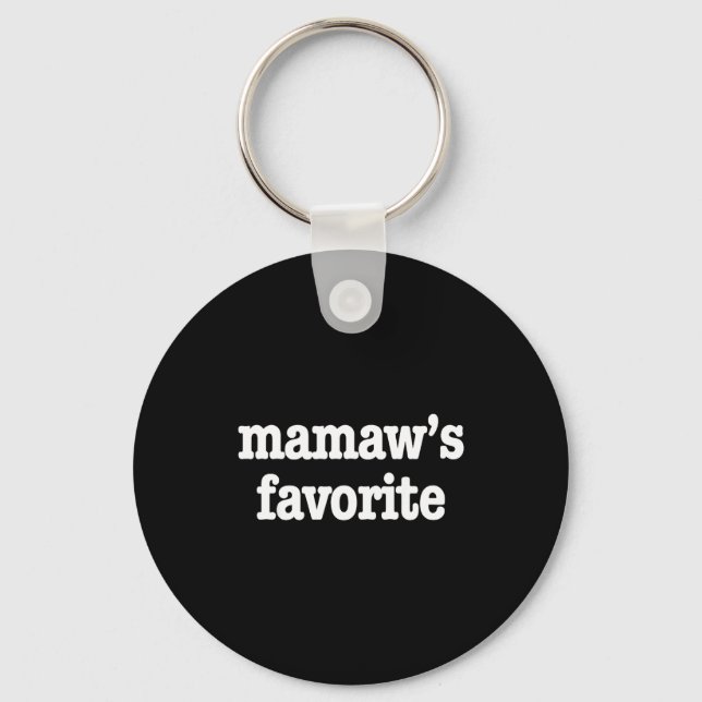 Porte-clés Mamaw's Favorite Funny Trendy Mother's Day Saying  (Recto)