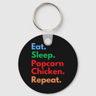 Porte-clés Manger Dormir Popcorn Poulet Répéter Pour Popcorn 