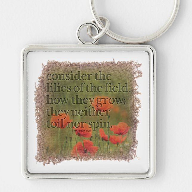 Porte-clés MATTHEW 6:28 - Keychain (Devant)
