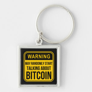 PORTE-CLÉS MAY RANDOMLY START TALKING ABOUT BITCOIN