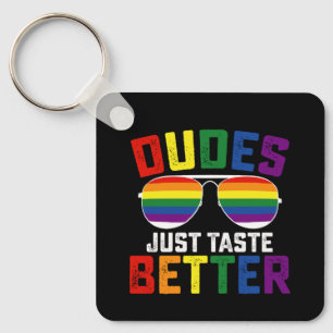 Porte-clés Mecs Ont Juste Meilleur Goût Drôle Gay Fierté LGBT