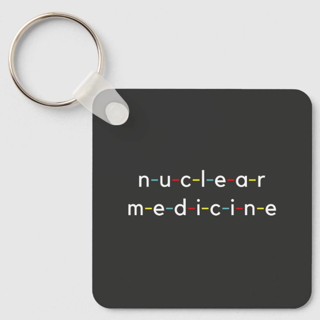 Porte-clés Médecine nucléaire Nucléologie Radiologie amusante (Recto)