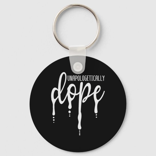 Porte-clés Melanin Unapologétiquement Dope Black Girl Tee Chr (Recto)