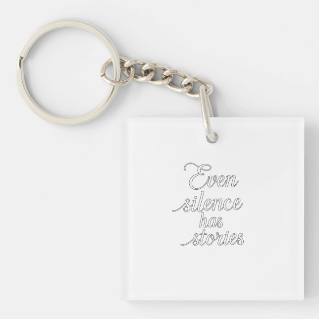 Porte-clés "Même le silence a des histoires" (Devant)