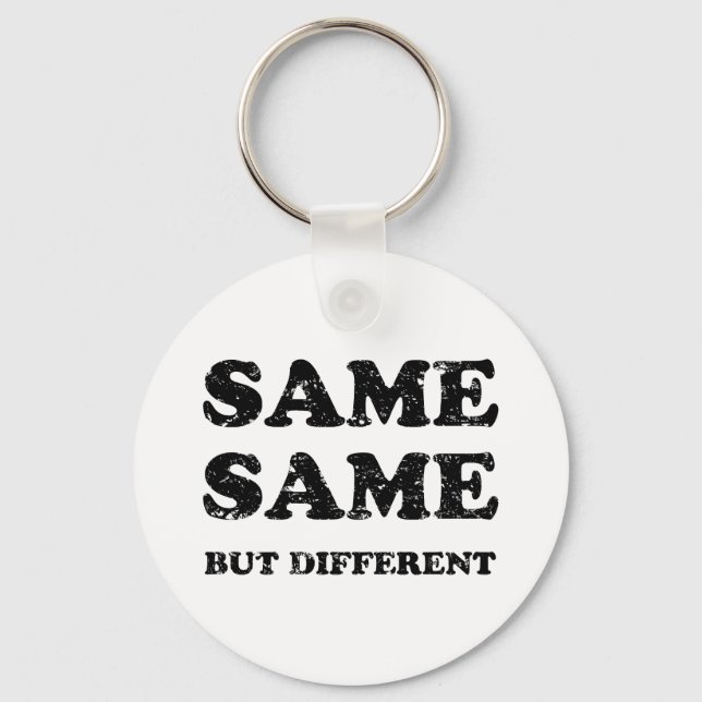 PORTE-CLÉS MÊME MAIS DIFFÉRENT (Recto)