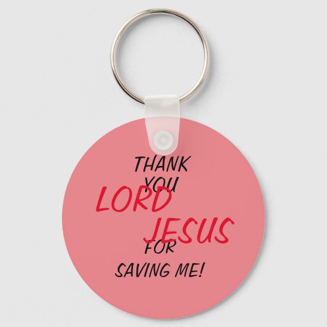 Porte-clés "Merci, JÉSUS, Pour M'Avoir Sauvé !" Rose (Recto)