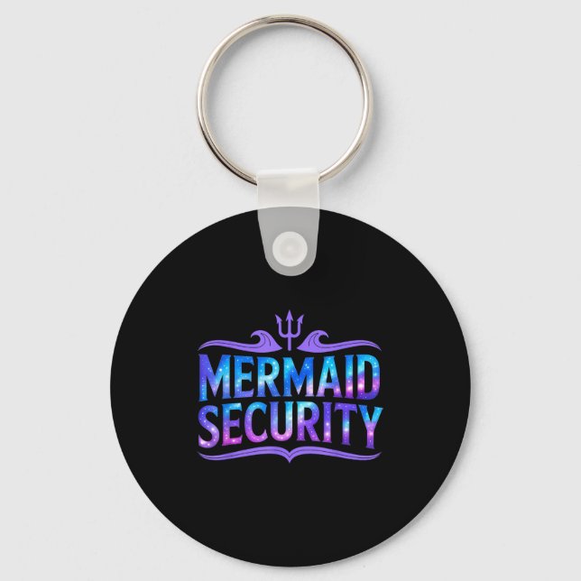 Porte-clés Mermaid Security Funny Dad Father Daughter Birthda (Recto)