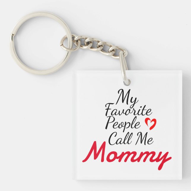 Porte-clés Mes gens préférés m'appellent maman, personnalisen (Devant)