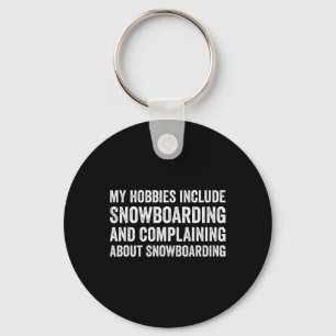 Porte-clés Mes Hobbies Inclure Snowboard Funny Snowboarder