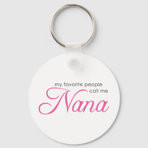 Porte-clés Mes personnes préférées m'appellent Nana