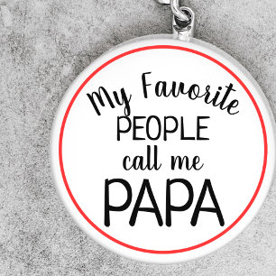 Porte-clés Mes personnes préférées m'appellent Papa Drôle