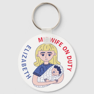 Porte-clés Midwife on Duty Custom Name