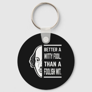 Porte-clés Mieux Vaut Un Fool Sorcier Shakespeare Thespian Ci