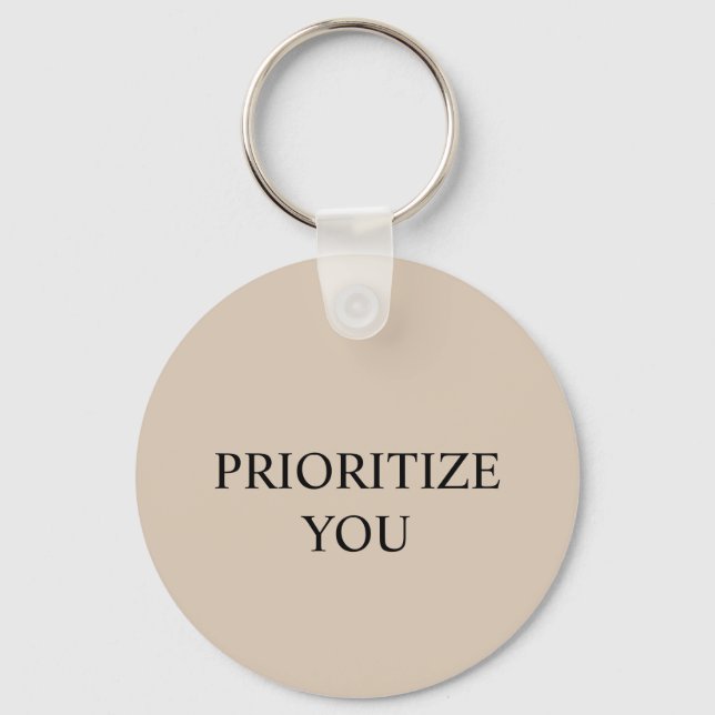 Porte-clés Minimal Prioritize You Quote Beige (Recto)